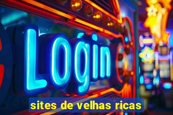 sites de velhas ricas